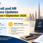 UAE payroll and HR compliance updates effective from 1 September 2026